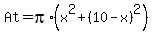 At+=+pi%2A%28x%5E2+%2B+%2810-x%29%5E2%29