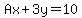 Ax%2B3y+=+10