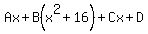 Ax%2BB%28x%5E2%2B16%29%2BCx%2BD