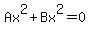 Ax%5E2%2BBx%5E2=0