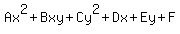 Ax%5E2%2BBxy%2BCy%5E2%2BDx%2BEy%2BF