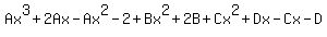 Ax%5E3%2B2Ax-Ax%5E2-2%2BBx%5E2%2B2B%2BCx%5E2%2BDx-Cx-D