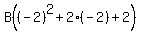 B%28%28-2%29%5E2%2B2%28-2%29%2B2%29