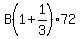 B%281%2B1%2F3%29%2A72