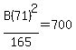 B%2871%29%5E2%2F165=700
