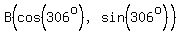 B%28cos%28306%5Eo%29%2Csin%28306%5Eo%29%29