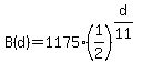 B%28d%29+=+1175%2A%281%2F2%29%5E%28d%2F11%29