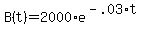 B%28t%29=2000%2Ae%5E%28-.03%2At%29
