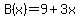 B%28x%29=9%2B3x