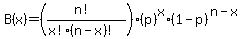 B%28x%29+=+%28%28n%21%29%2F%28x%21%28n-x%29%21%29%29%2A%28p%29%5Ex%2A%281-p%29%5E%28n-x%29