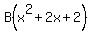 B%28x%5E2%2B2x%2B2%29