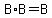 B%2AB=B