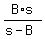 B%2As%2F%28s-B%29