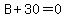 B%2B30=0