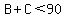 B%2BC%3C90