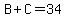 B%2BC=34