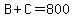 B%2BC=800