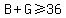 B%2BG%3E=36