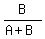 B%2F%28A%2BB%29