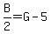 \"B%2F2+=+G-5\"