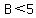 B%3C5