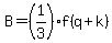 B=%281%2F3%29f%28q%2Bk%29