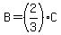 B=%282%2F3%29C