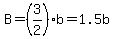 B=%283%2F2%29b=1.5b
