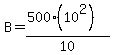 B=%28500%2810%5E2%29%29%2F10