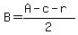 B=%28A-c-r%29%2F2