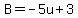 B=-5u%2B3