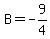B=-9%2F4