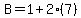 B=1%2B2%287%29