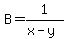 B=1%2F%28x-y%29