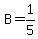 B=1%2F5