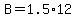 B=1.5%2A12