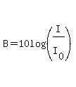 B=10log%28%28I%2FI%5B0%5D%29%29