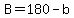 B=180-b