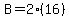 B=2%2816%29