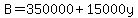 B=350000%2B15000y