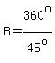 B=360%5Eo%2F45%5Eo