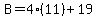 B=4%2811%29%2B19