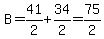 B=41%2F2%2B34%2F2=75%2F2