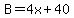 B=4x%2B40