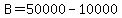B=50000-10000