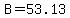 B=53.13