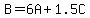 B=6A%2B1.5C