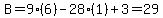 B=9%286%29-28%281%29%2B3=29