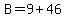 B=9%2B46