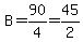 B=90%2F4=45%2F2